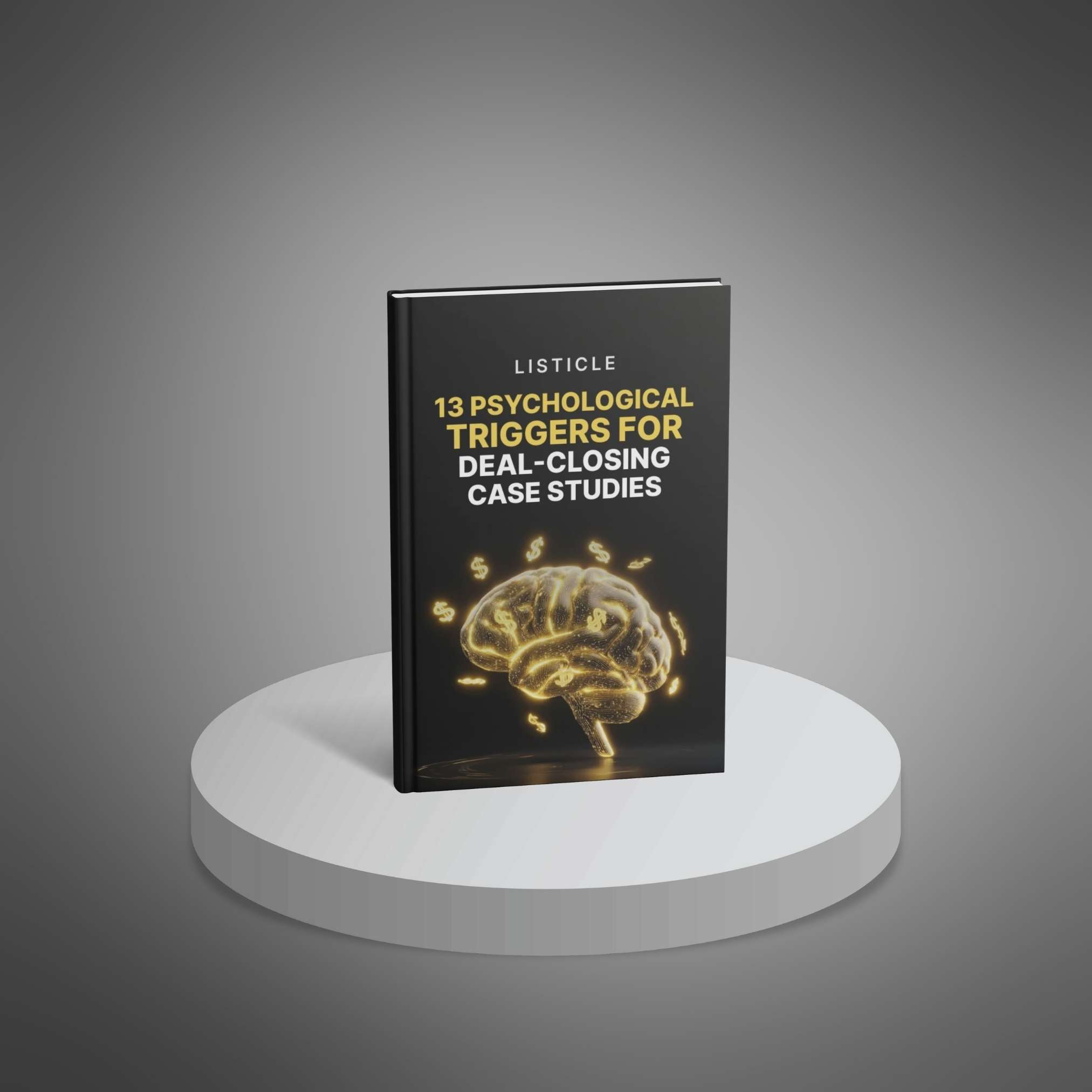 13 Psychological Triggers for Deal-Closing Case Studies preview 1