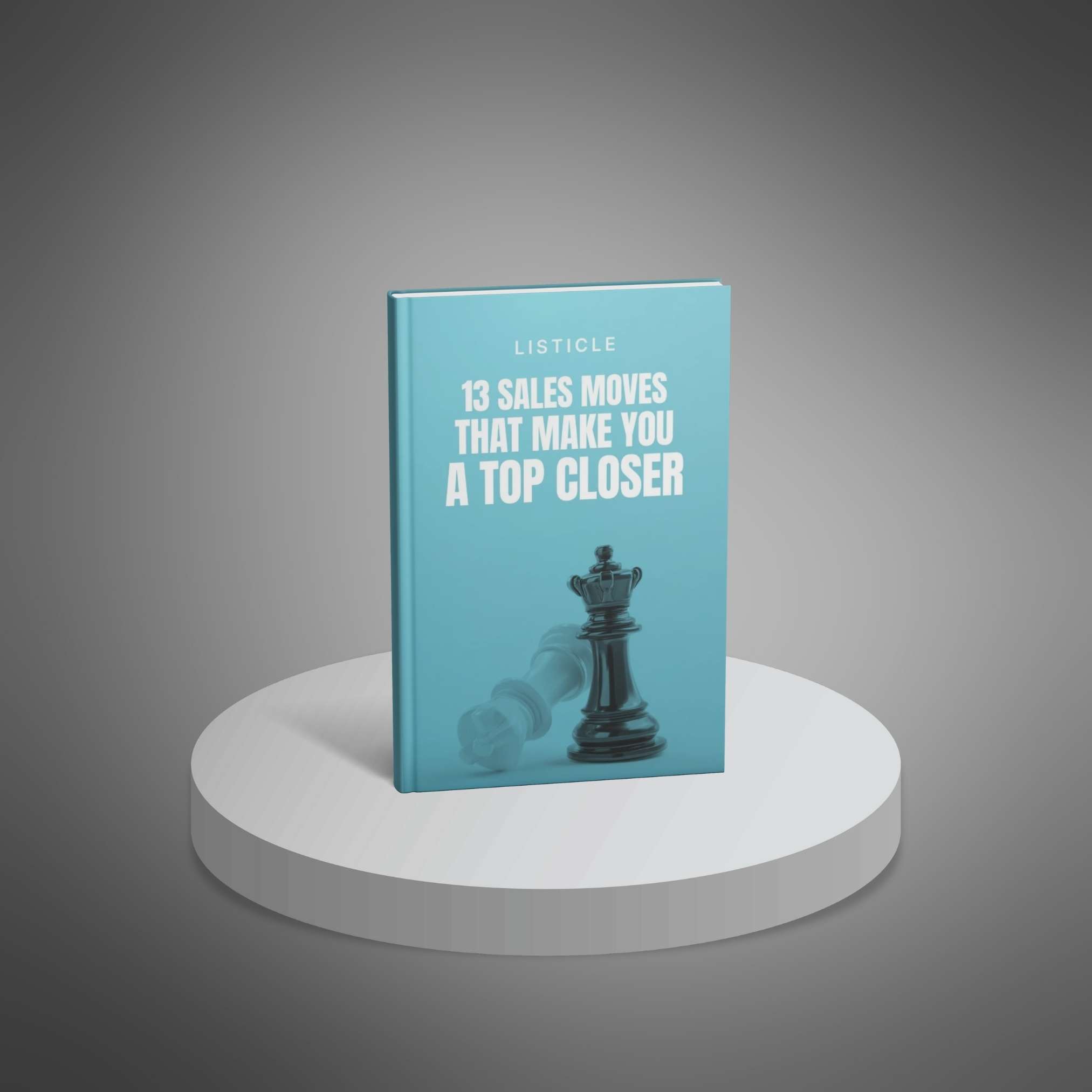 13 Sales Moves That Make You A Top Closer preview 1