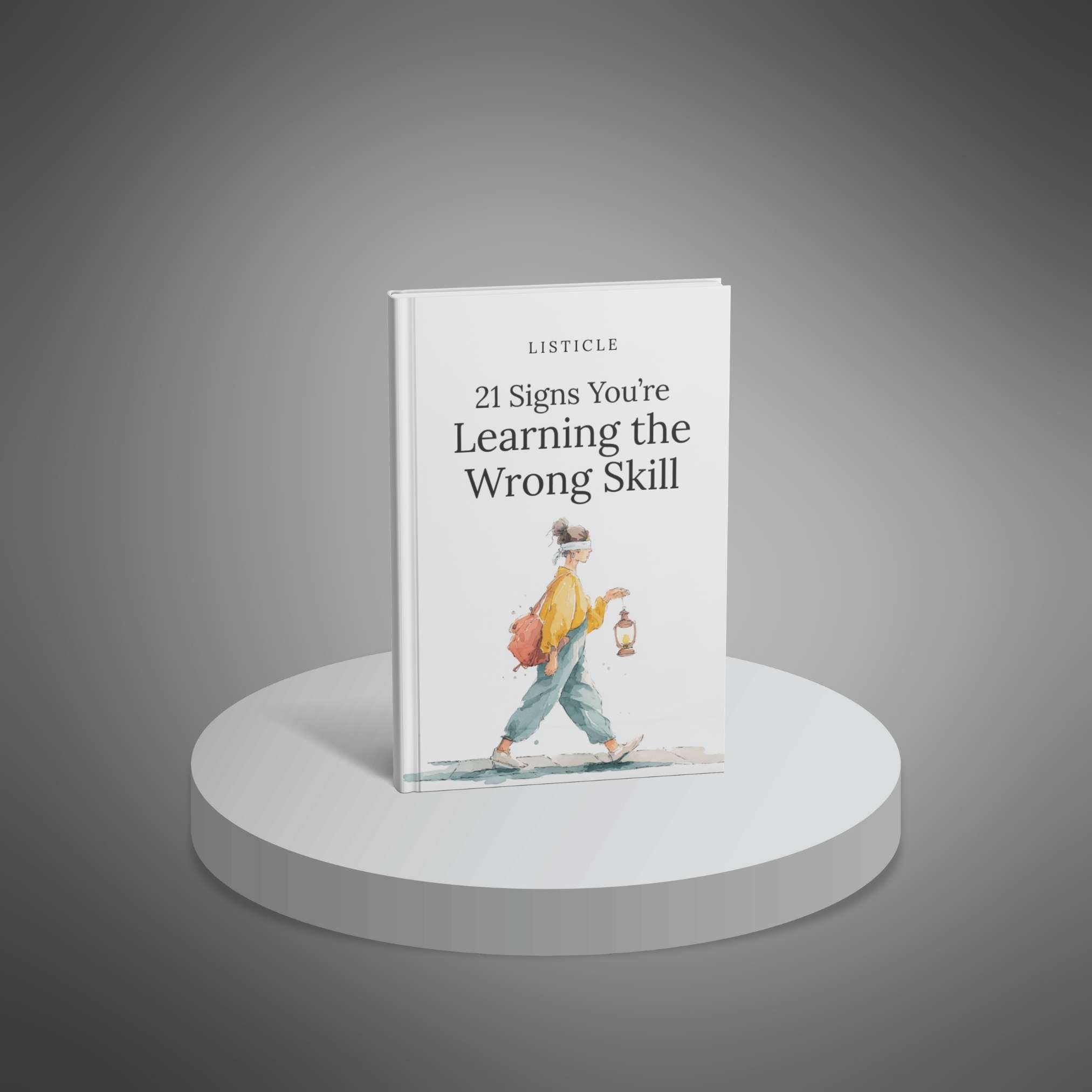21 Signs You’re Learning the Wrong Skill preview 1