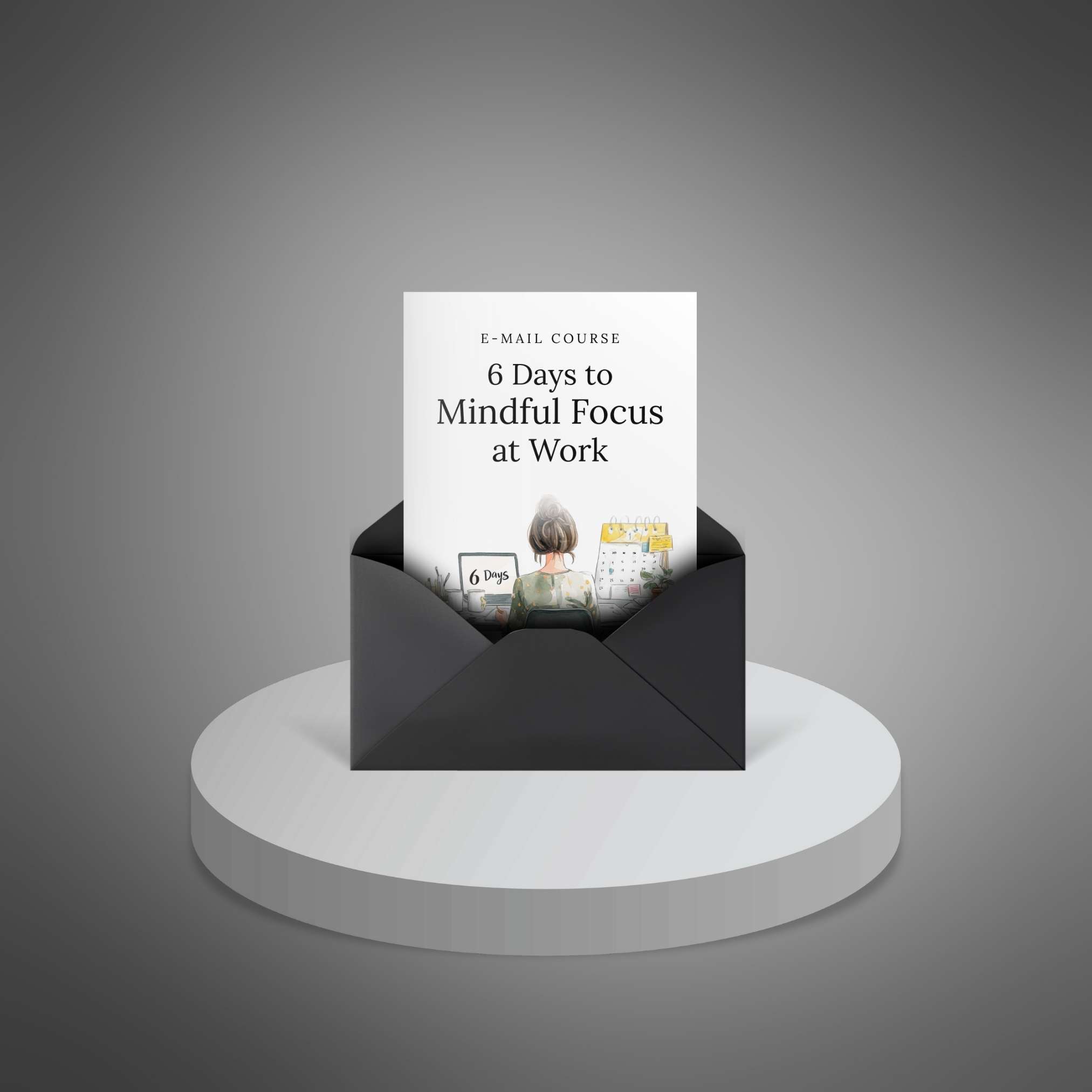 6 Days to Mindful Focus at Work preview 1