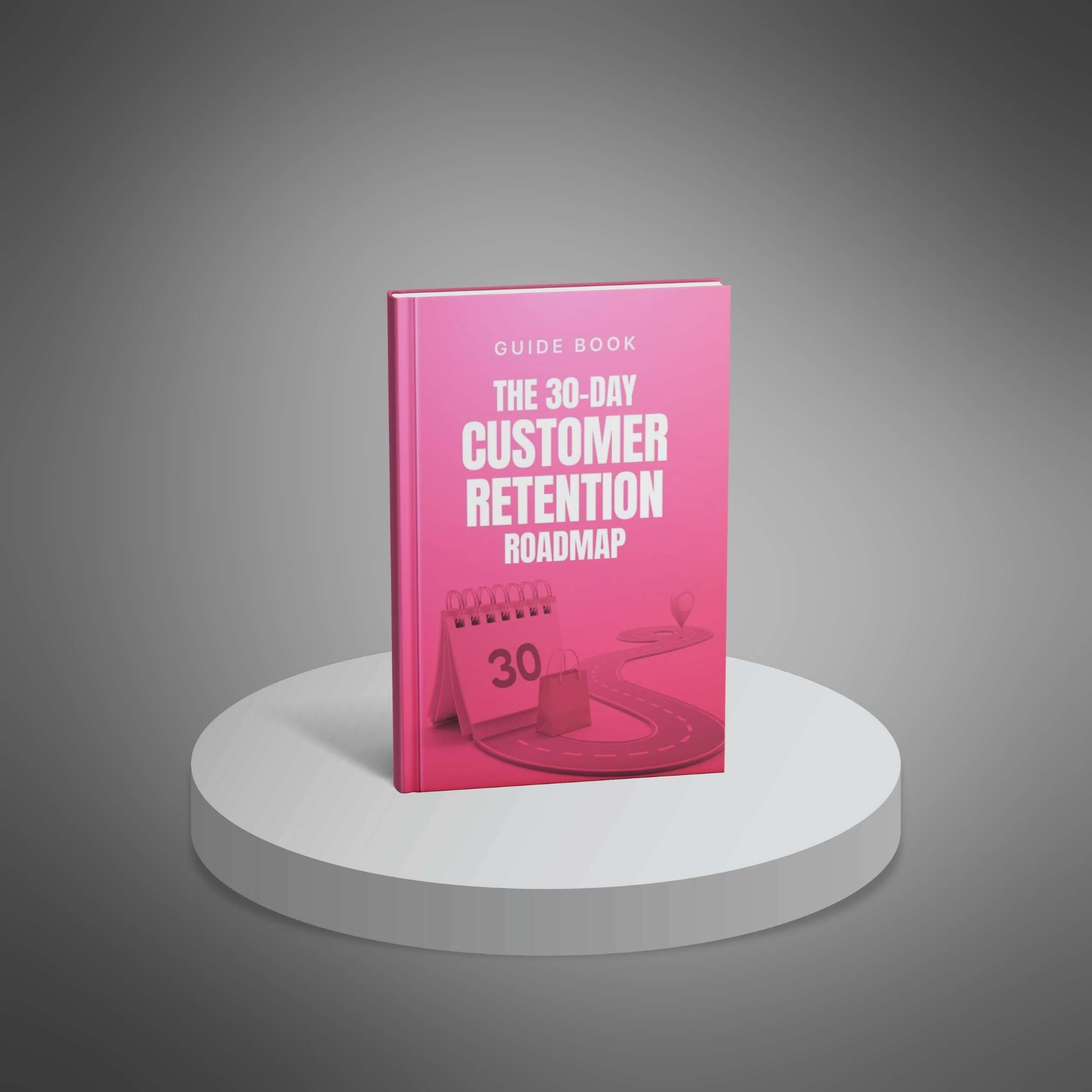 The 30-Day Customer Retention Roadmap preview 1