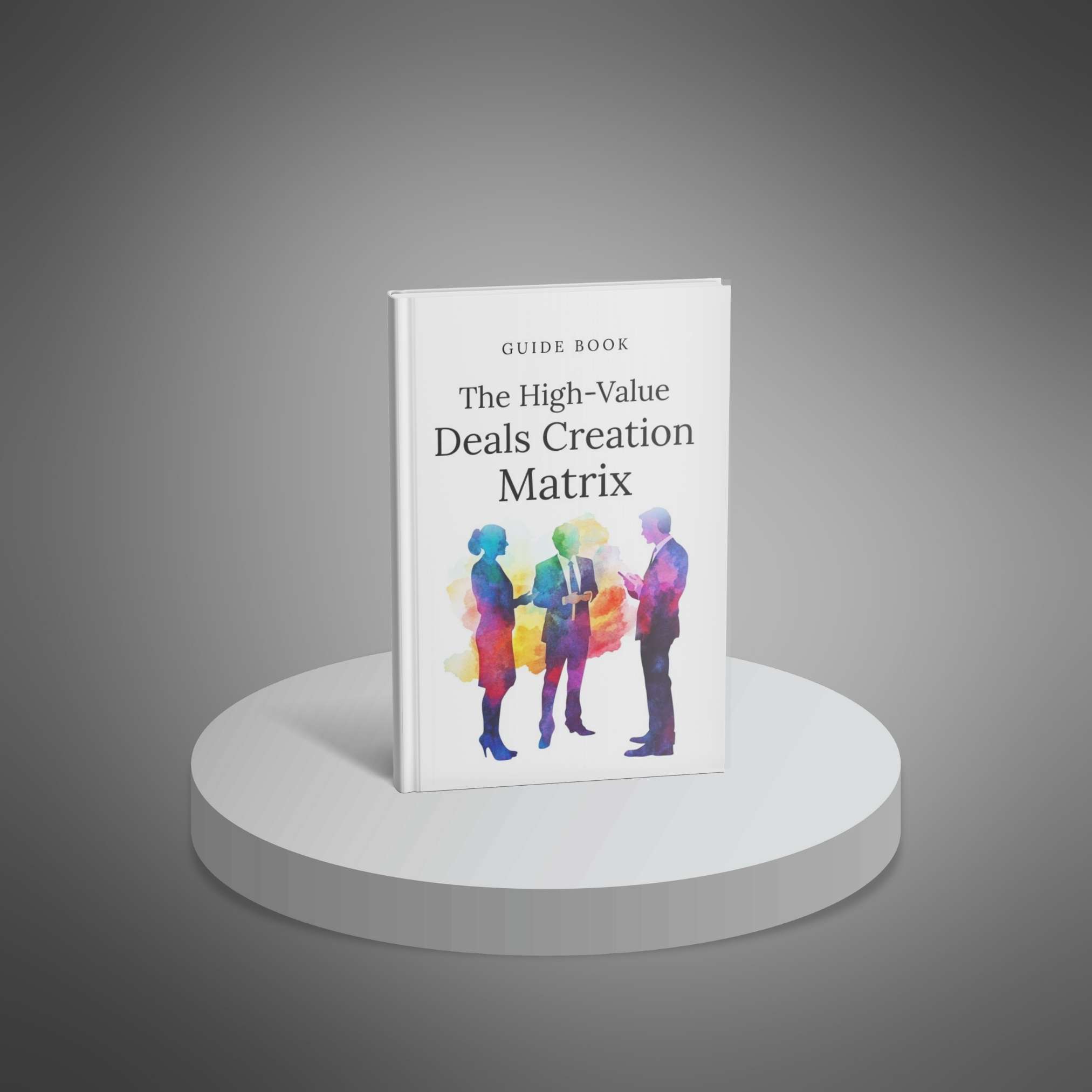 The High-Value Deals Creation Matrix preview 1
