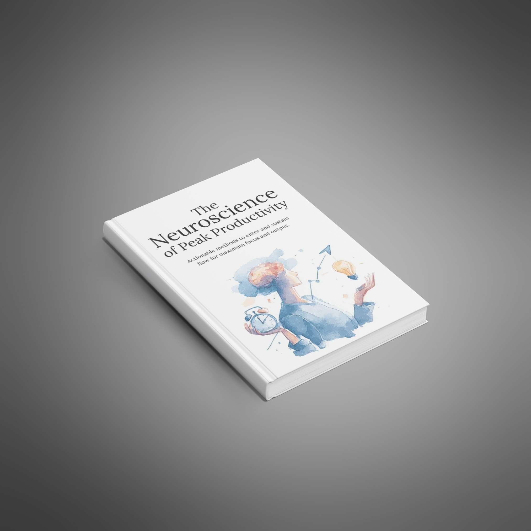 The Neuroscience of Peak Productivity preview 1