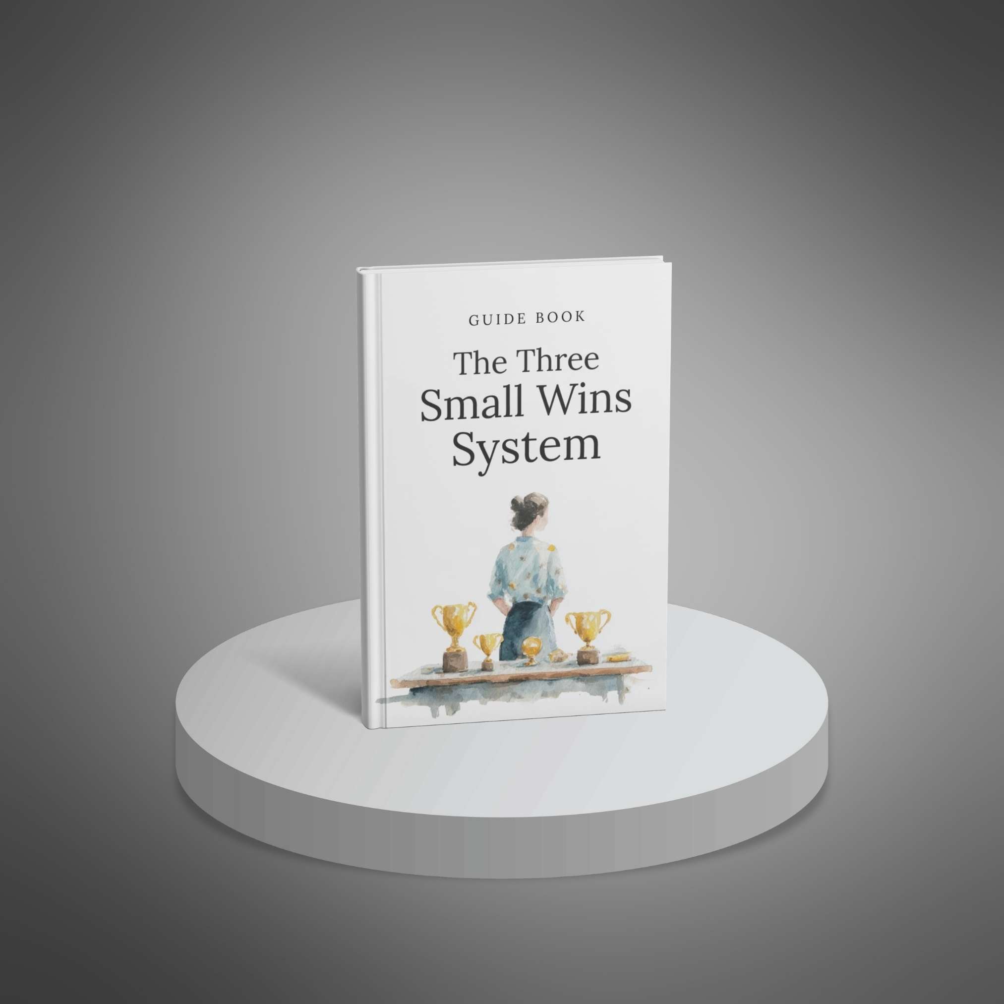 The Three Small Wins System preview 1