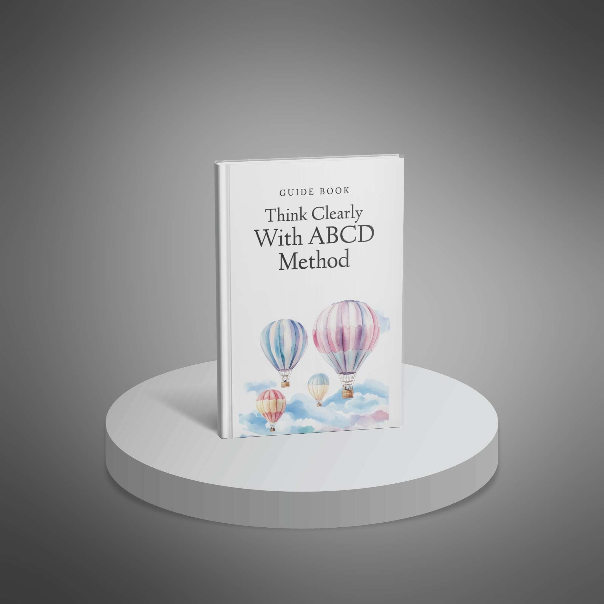 Think Clearly with ABCD Method preview 1